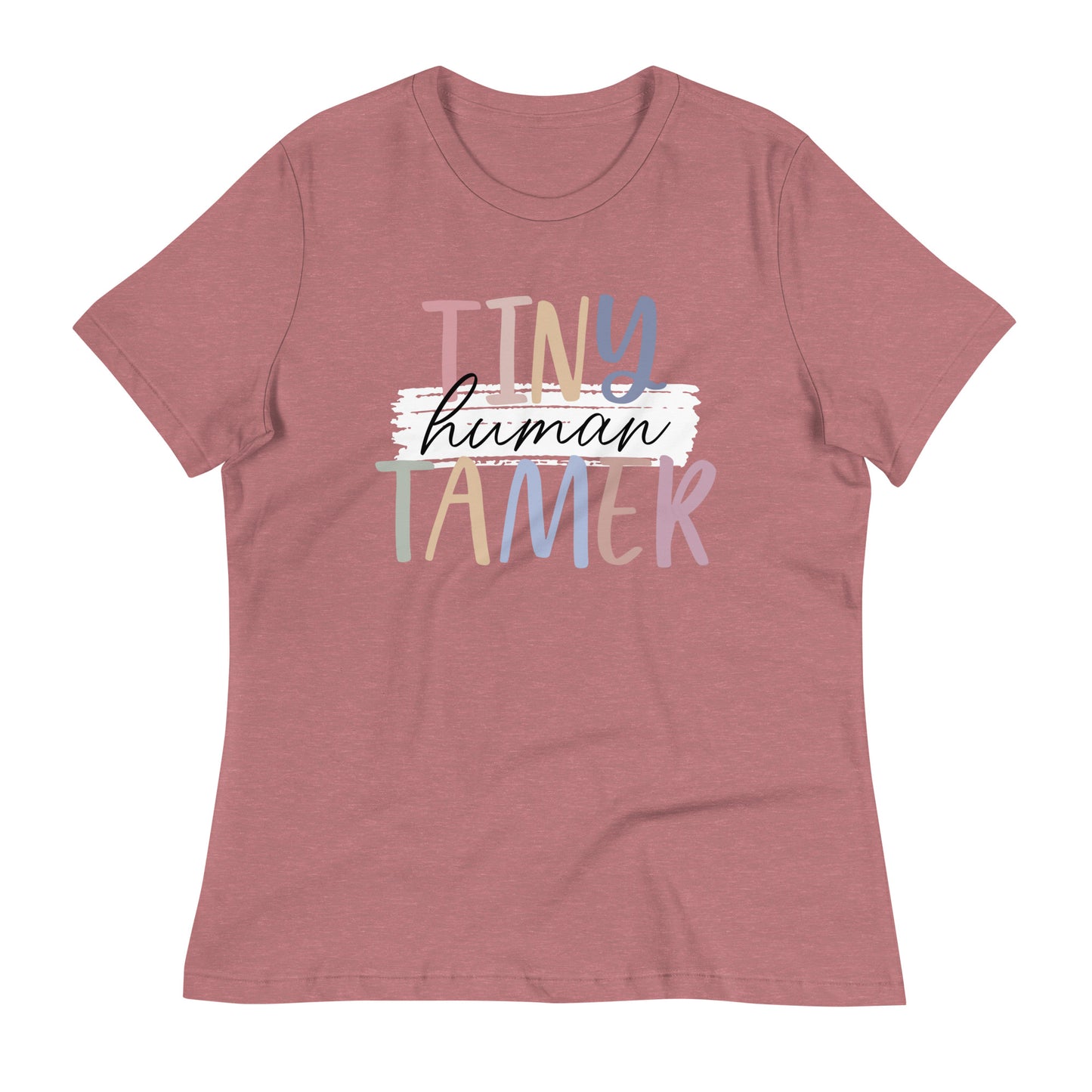 Teacher Tiny Human Tamer Relaxed T-Shirt