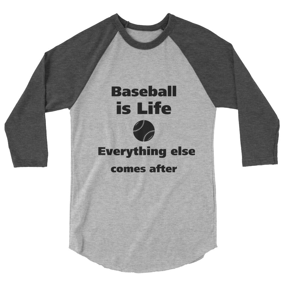 Baseball is Life - 3/4 sleeve raglan shirt